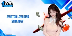 Aviator Low Risk Strategy – A Practical Way To Protect Bankroll
