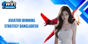 Aviator Winning Strategy Bangladesh Shifts The Winning Edge