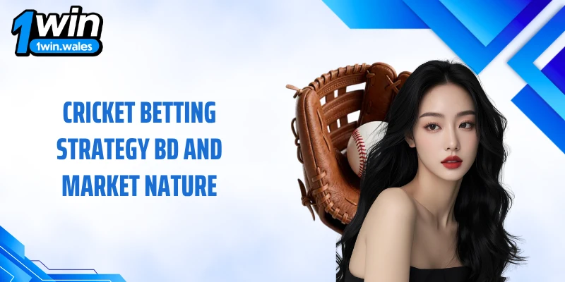 Cricket betting strategy BD and market nature